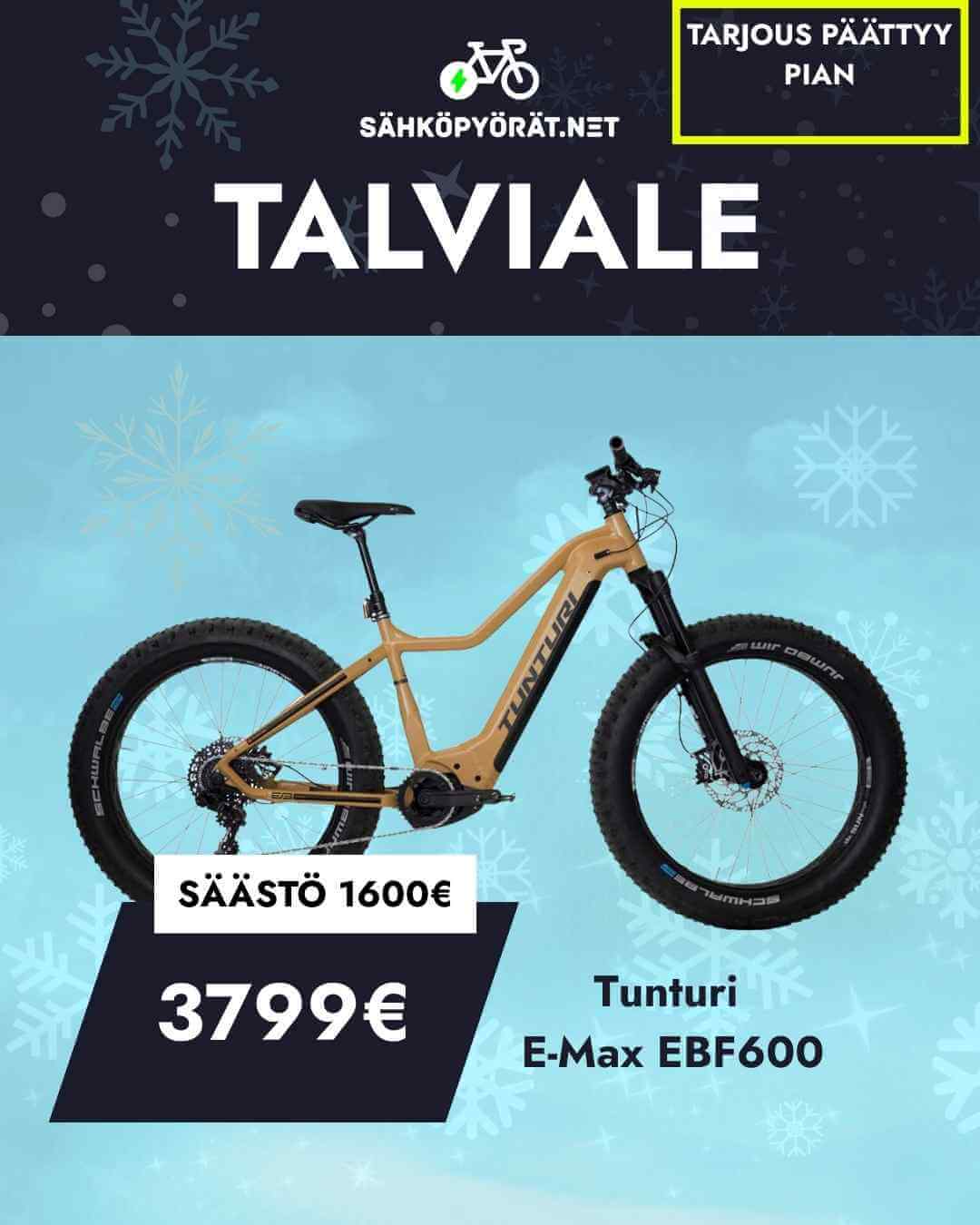 Beige Tunturi EMAX EBF600 sähköfatbike näkyy lumisella sinisellä taustalla. Teksti: Tunturi Tunturi Tunturi Tunturi: TALVIALE, SÄÄSTÖ 1600€, 3799€, TARJOUS PÄÄTTYY PIAN. SÄHKÖPYÖRÄT.NET näkyy yläreunassa.